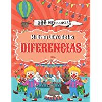 Mi Gran Libro de las Diferencias: Buscar y encontrar 500 diferencias- Juegos educativos para niños a partir de 5 años.